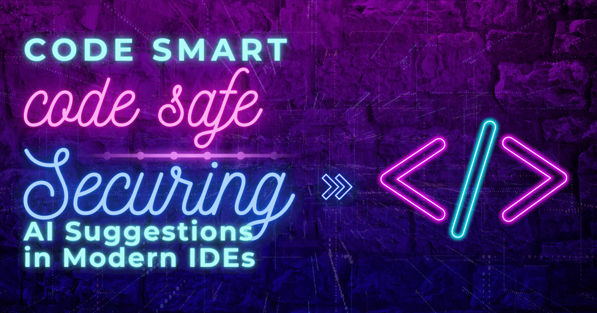 Code Smart, Code Safe: Securing AI Suggestions in Modern IDEs
